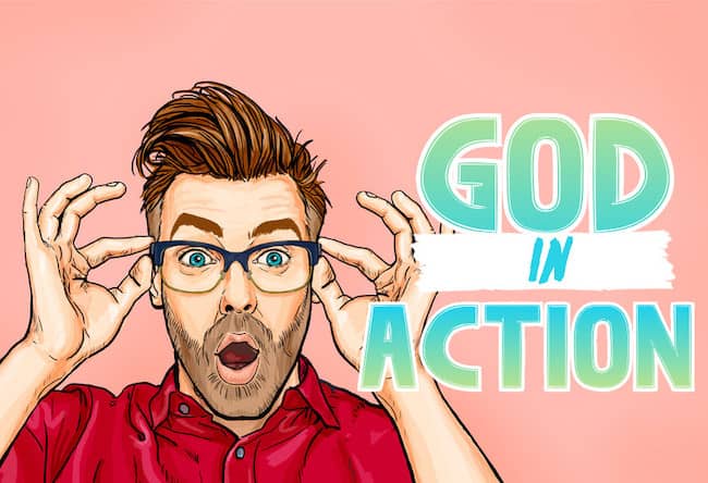 GOD IN ACTION